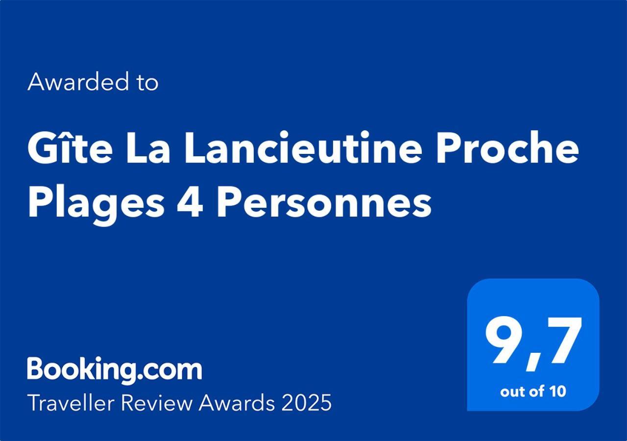 Gite La Lancieutine Proche Plages 4 Personnes ลองซิเออ ภายนอก รูปภาพ